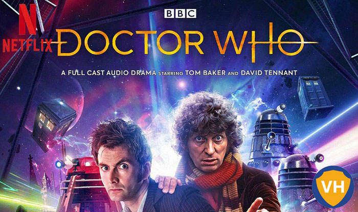 Watch Doctor Who: On NetFlix From Anywhere in the World