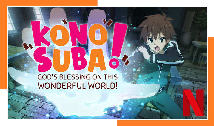 How to Stream KonoSuba: God’s Blessing on Netflix Around the World