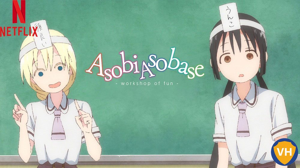 Watch Asobi Asobase Season 1 on Netflix From Anywhere in the World