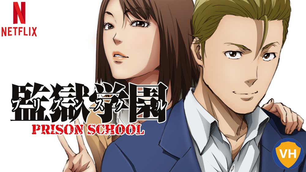 Watch Prison School all Episodes on Netflix From Anywhere in the World