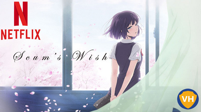 Watch Scum's Wish (kuzu no honkai) all Episodes on Netflix