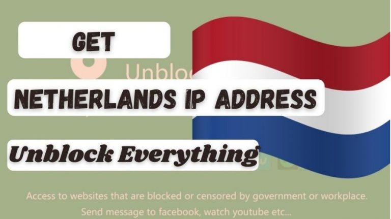 How to get an Netherlands IP Address & location