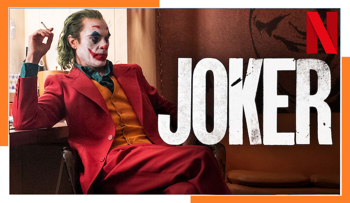 Joker (2019): Watch it on Netflix From Anywhere in the World
