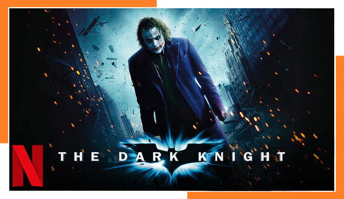 Watch The Dark Knight (2008) on Netflix From Anywhere in the World