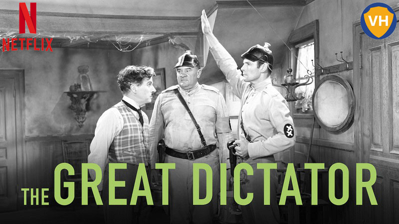 Watch The Great Dictator on Netflix From Anywhere in the World
