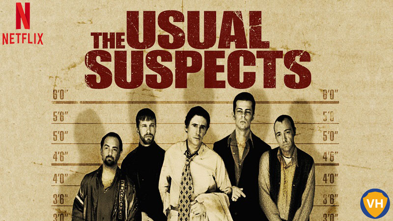 Watch The Usual Suspects (1995) on Netflix From Anywhere in the World