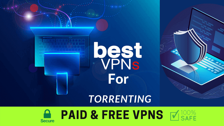 Best VPNs For Torrenting