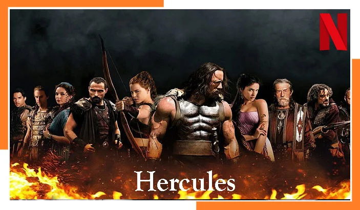 Here’s How to Unlock the Action-Packed Hercules (2014) on Netflix in 2023