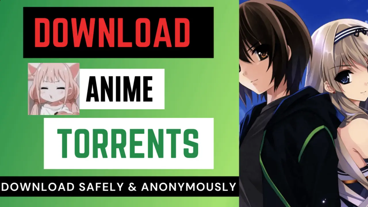 How To Download Anime Series Using Torrent in 2023 [100% working] - VPN  Helpers