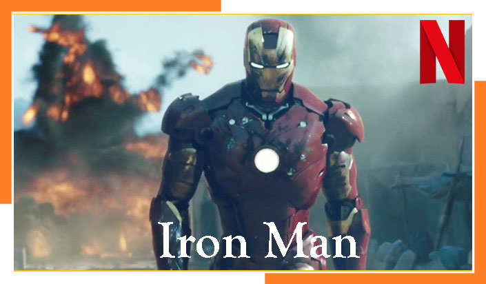 Watch Iron Man (2008) on Netflix From Anywhere in the World