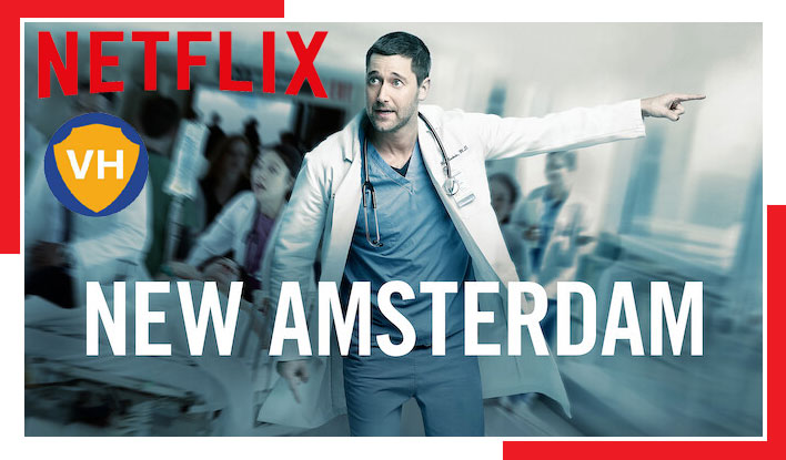 Watch New Amsterdam: Season 2 on Netflix From Anywhere in the World