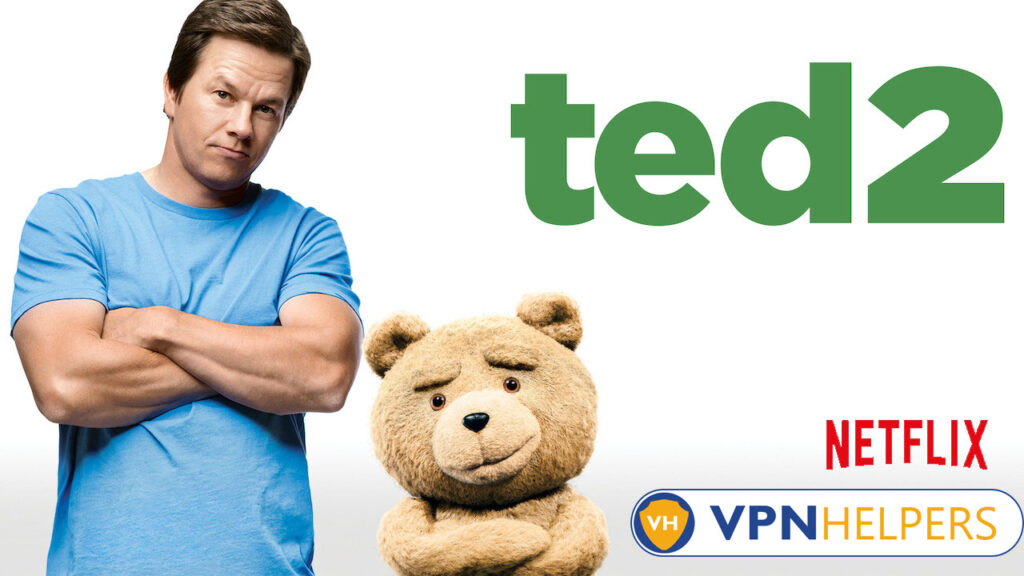 Watch Ted 2 (2015) on Netflix
