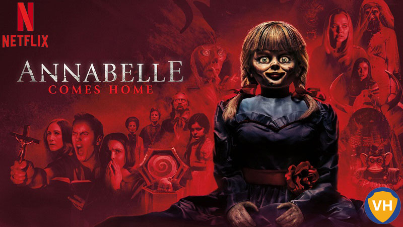 Watch Annabelle Comes Home on Netflix From Anywhere in the World