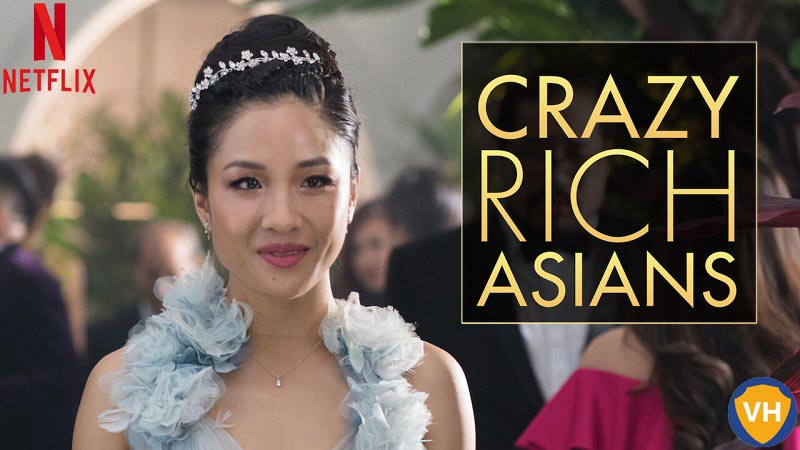 Watch Crazy Rich Asians on Netflix From Anywhere in the World