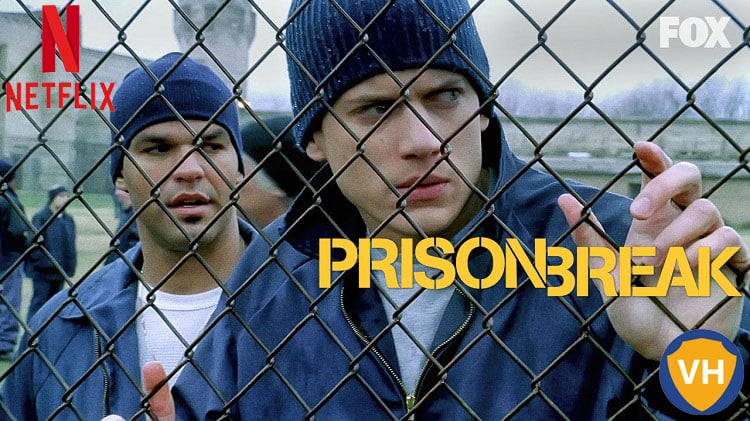 Guarda Prison Break tutte e 5 le stagioni su Netflix da qualsiasi parte del mondo
