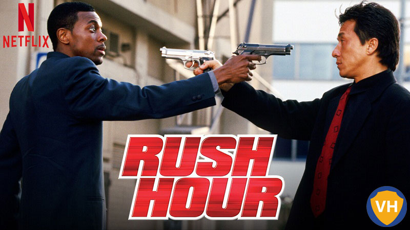 Watch Rush Hour on Netflix From Anywhere in the World