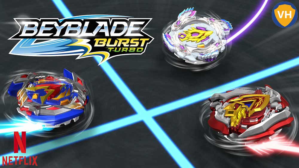 Watch Beyblade Burst Turbo: Season 1 All Episodes on Netflix From Anywhere in the World