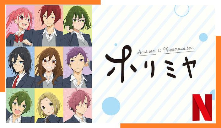 Watch Horimiya on Netflix: Season 1 All Episodes from Anywhere in the World