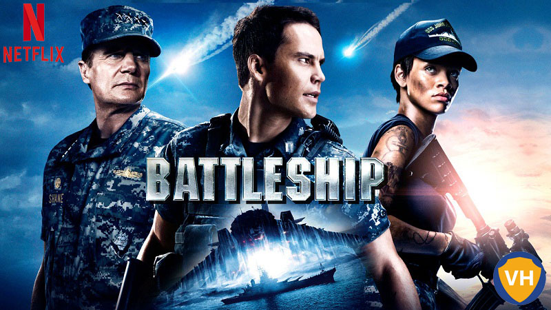 Watch Battleship on Netflix From Anywhere in the World