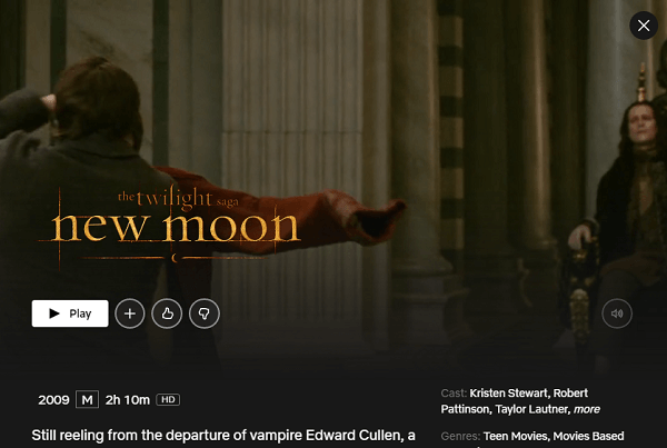 Watch The Twilight Saga: New Moon (2009) on Netflix From Anywhere in the World