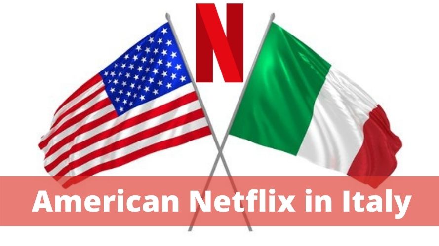American Netflix in Italy