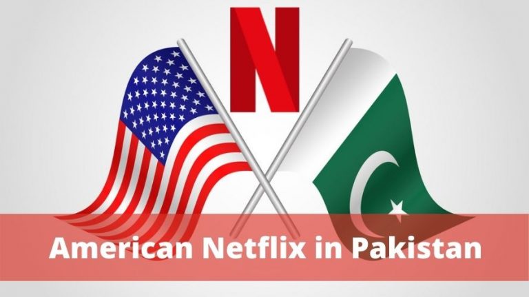 American Netflix in Pakistan
