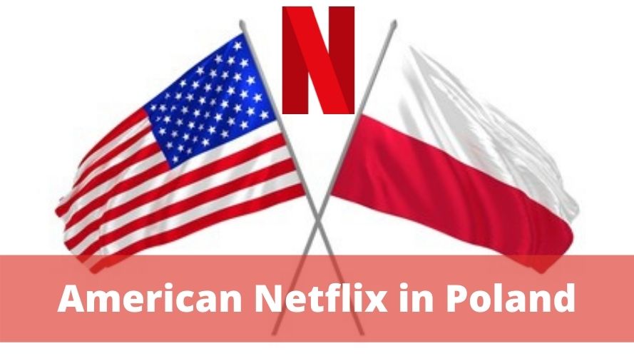American Netflix in Poland