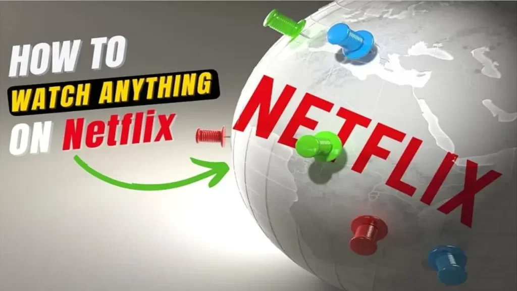 Comment changer de région Netflix et regarder d'autres pays Bibliothèque Netflix