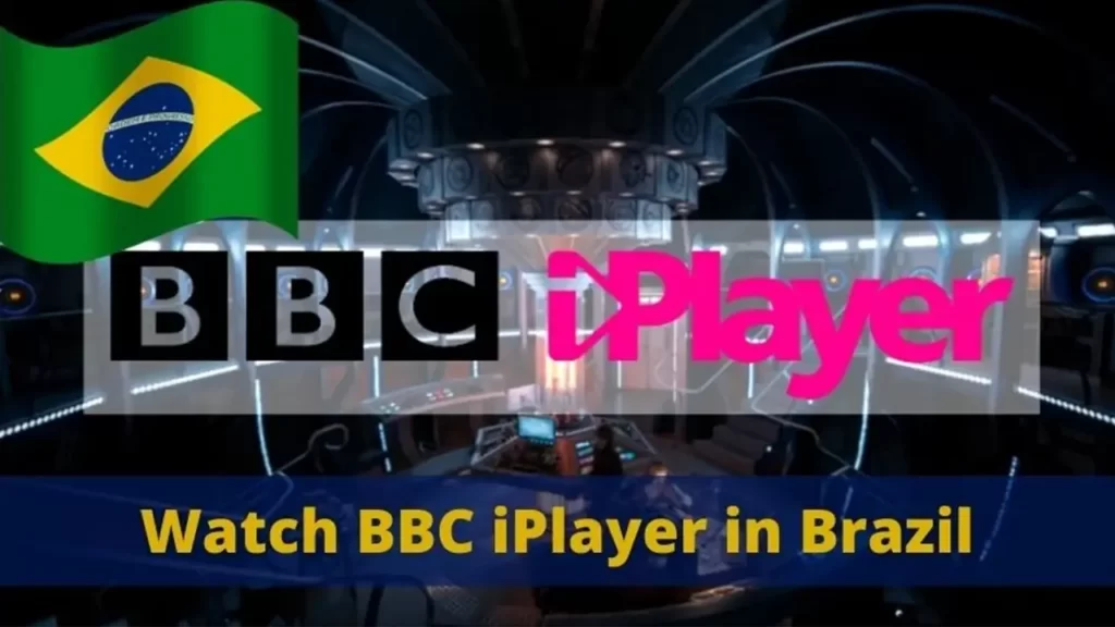 How to Watch BBC iPlayer in Brazil for Free