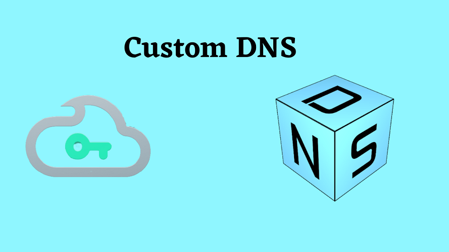 Unblock Webistes (Custom DNS)