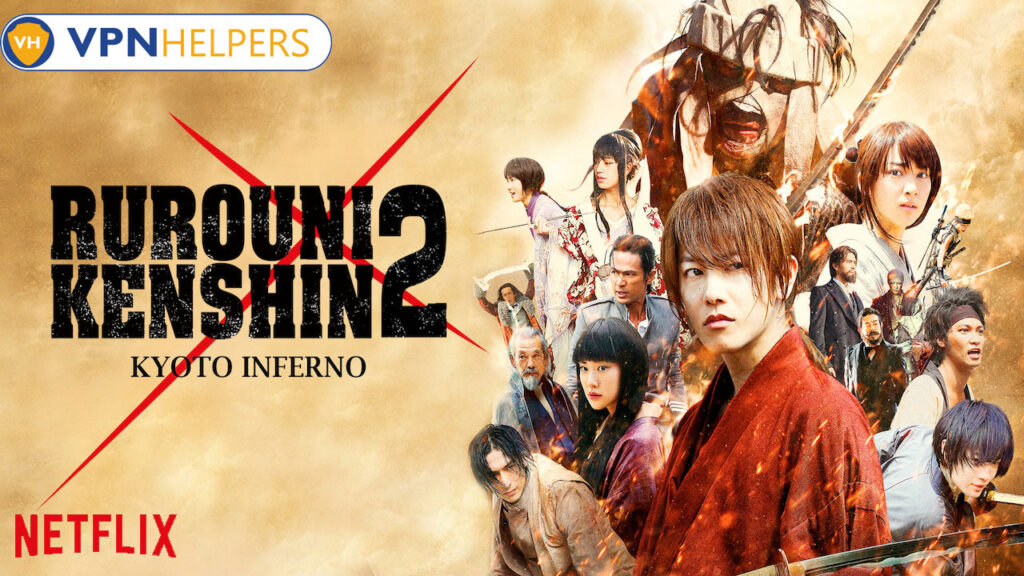Watch Rurouni Kenshin: Kyoto Inferno (2014) on Netflix