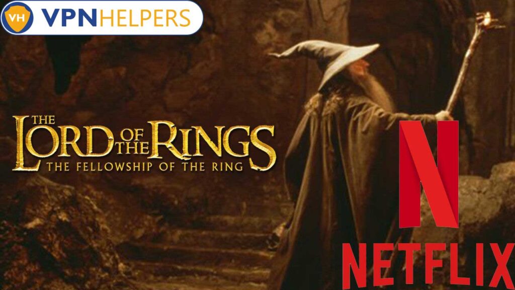 Watch The Lord of the Rings: The Fellowship of the Ring (2001) on Netflix