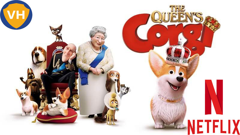 Watch The Queen's Corgi (2019) on Netflix From Anywhere in the World