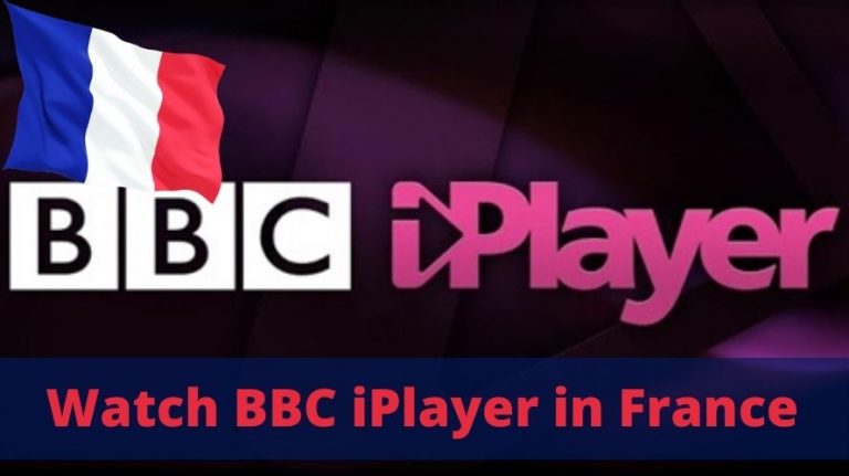 Watch BBC iPlayer in France