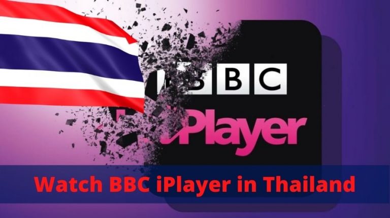 Watch BBC iPlayer in Thailand