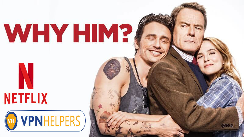 Watch Why Him (2016) on Netflix