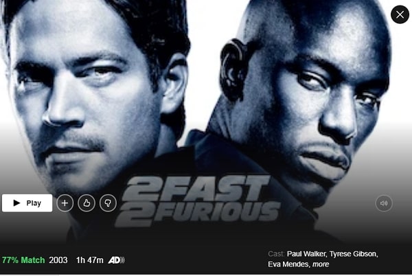 Watch 2 Fast 2 Furious (2003) on Netflix