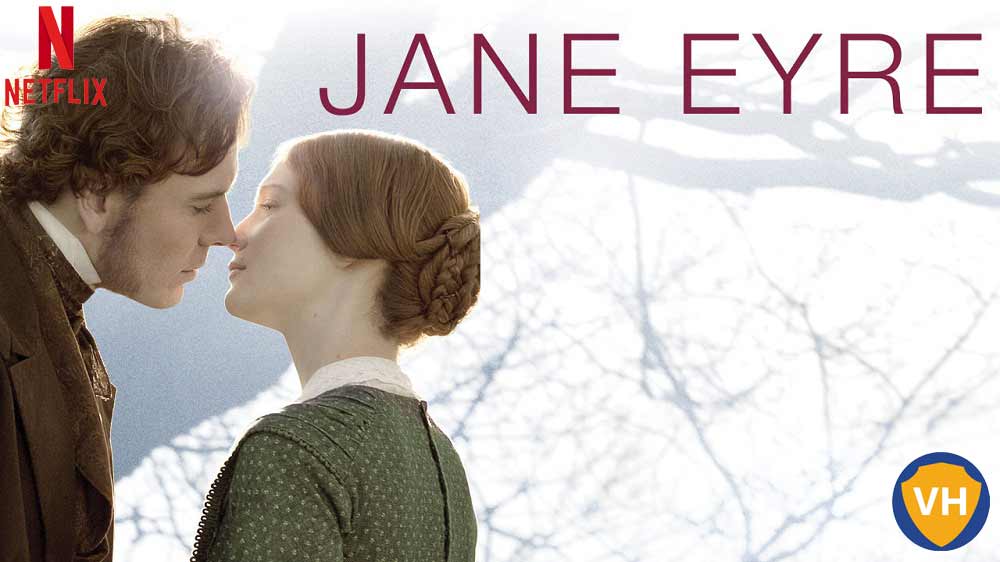 Watch Jane Eyre (2011) on Netflix From Anywhere in the World