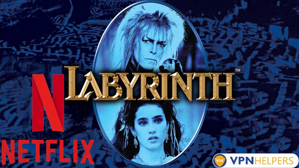Watch Labyrinth (1986) on Netflix From Anywhere in the World