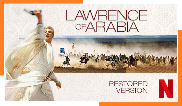 Watch Lawrence of Arabia (1962) on Netflix From Anywhere in the World