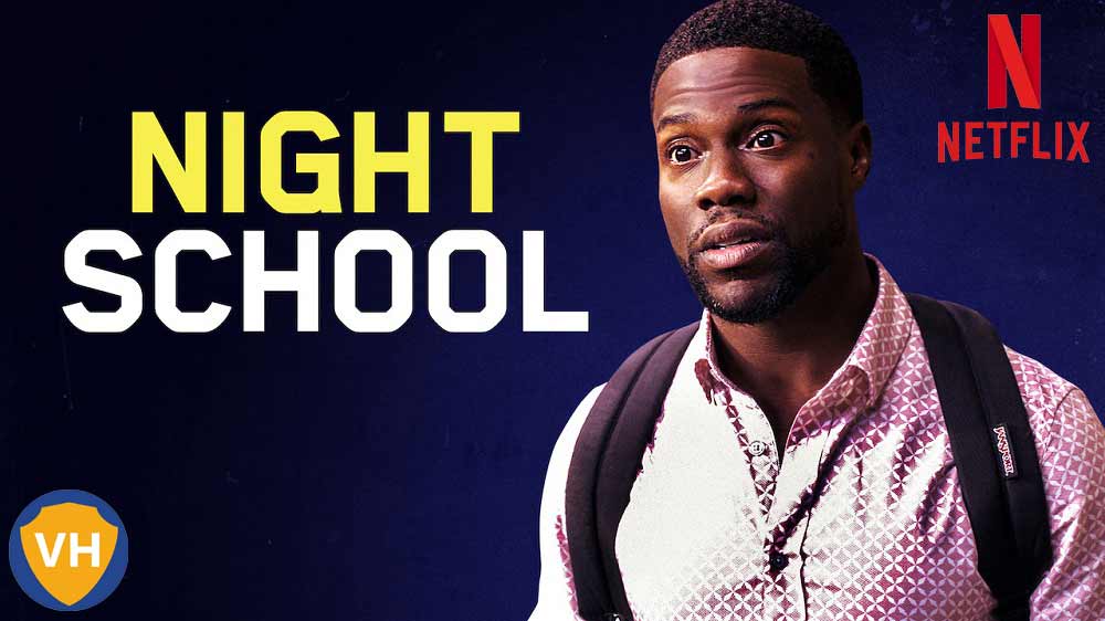 Watch Night School (2018) on Netflix From Anywhere in the World