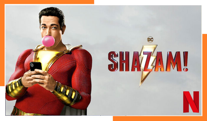 Unblock and Enjoy Shazam! (2019) on Netflix - No Matter Where You Are!