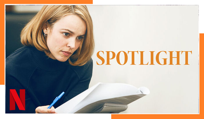 Watch Spotlight (2015) on Netflix From Anywhere in the World