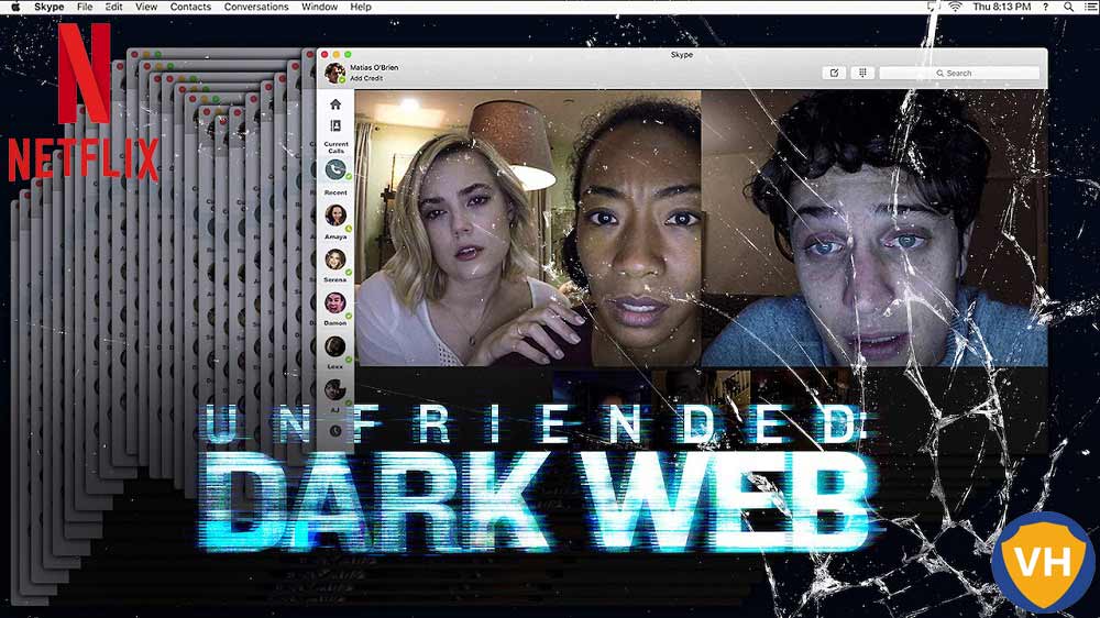 Watch Unfriended: Dark Web (2018) on Netflix From Anywhere in the World