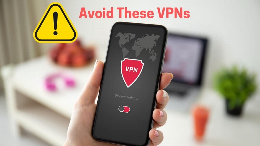 Avoid these VPNs for Android
