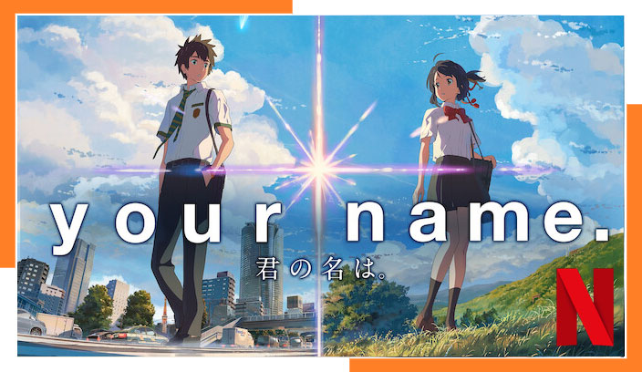 Watch Your Name (2016) on Netflix From Anywhere in the World