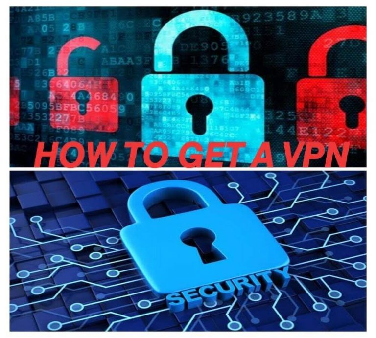 Get A VPN That Will Fit Your Needs