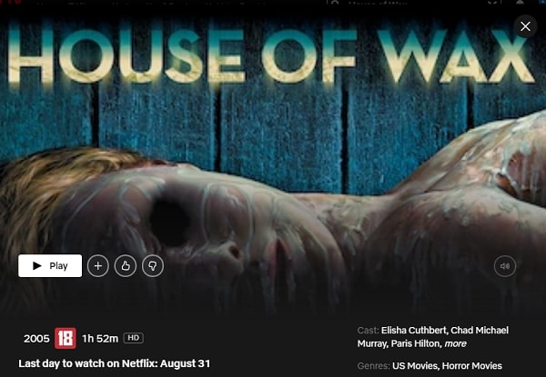 Watch House of Wax (2005) on Netflix
