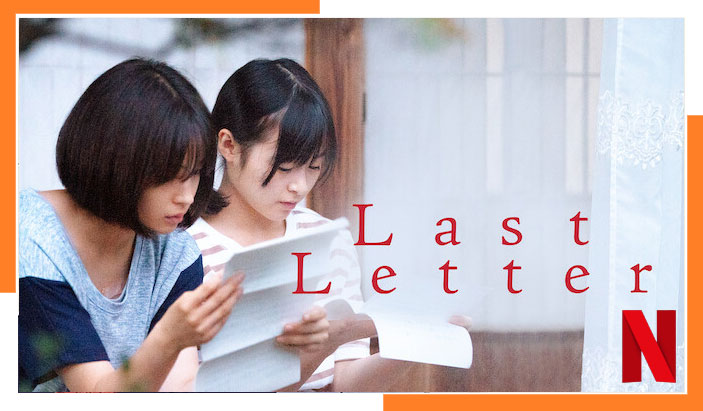 Watch Last Letter (2020) on Netflix From Anywhere in the World