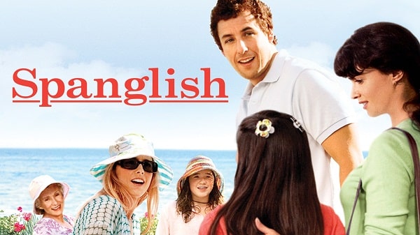 Watch Spanglish (2004) on Netflix